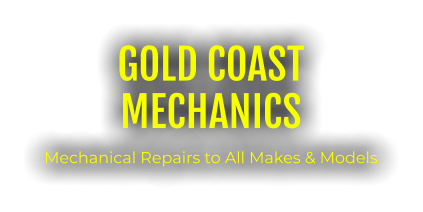 GOLD COAST MECHANICS Mechanical Repairs to All Makes & Models